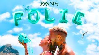 Yanns - Folie (Clip officiel)