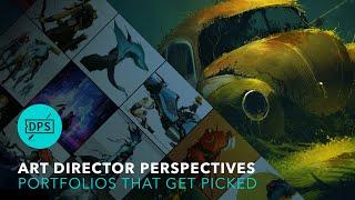 Art Director Perspectives - Portfolios that Get Picked