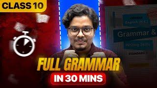 Class 10 Grammar in 30 MINS | All Topics in One Video