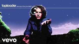 Toploader - Dancing in the Moonlight (Official Visualiser)