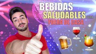 BEBIDAS SALUDABLES para fuera de CASA