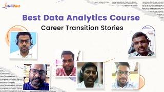 Best Data Analytics Course For Career Transition | Intellipaat Data Analytics Course Reviews