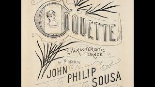 "The Coquette" (by John Philip Sousa) Indestructible Military Band (1910) cylinder