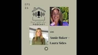 From Coast to Coast: Transformative Real Estate Journeys with Annie Baker and Laura Sides