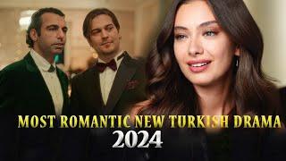 Most Romantic 3 New Turkish Drama Series 2024 + Bonus