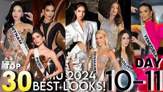 TOP 30*BEST LOOKS*DAY 10-11 #missuniverse 2024 | PATTIE SEPTEMBER