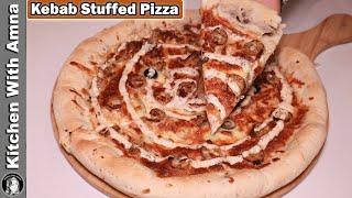 Seekh Kebab Stuffed Pizza Recipe With Tips & Tricks l Kebab Pizza Recipe l Kitchen With Amna