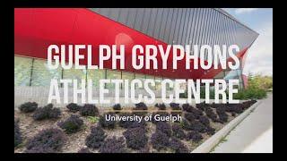 Tour the Guelph Gryphons Athletics Centre (GGAC)!