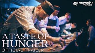 A Taste of Hunger - Official Trailer