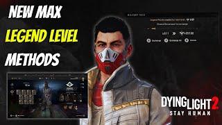 New Max Legend Level XP Methods In Dying Light 2