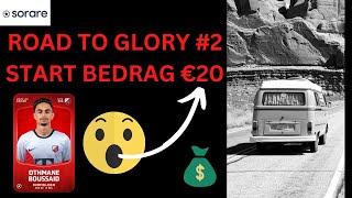 Sorare Road To Glory #2 (Startbedrag €20) #youtube #sorare #simpelnft