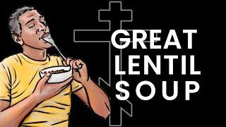 Orthodox Fast Food | Great Lentil Soup