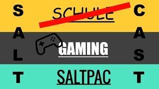 Saltpac Podcast #001 Schulstories, Gaming & die Anfänge des Saltpacs!