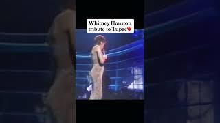 Whitney Houston pays tributes to the legend- Tupac. An unforgettable moment #music #love #best