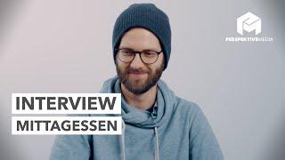 Perspektive Media - Mittagessen - Interview