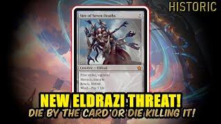 New Eldrazi Threat! Sire of Seven Deaths! Archway Eldrazi Ramp | Historic BO3 Ranked | MTG Arena