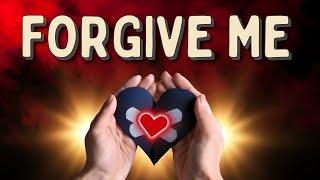 PLEASE FORGIVE ME  Touching Love Poem You Can't Ignore! Forgiveness Letter