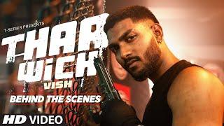 THAR WICH (Behind The Scenes): VISH | New Punjabi Song | T-Series