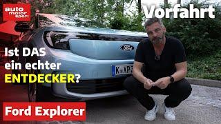 Ford Explorer: Ende gut, Alles gut? – Vorfahrt (Review) | auto motor und sport