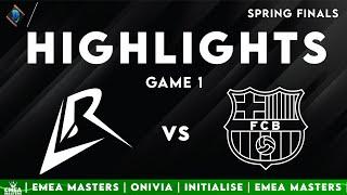 LR vs BAR Game 1 Highlights | EMEA GRAND FINALS 2025 | Los Ratones vs Barça eSports by Onivia