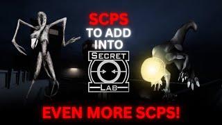 EVEN MORE SCPs to ADD into SCP: SECRET LABORATORY