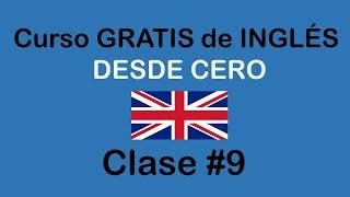 CLASE #9 DE INGLÉS BÁSICO. @SoyMiguelIdiomas/ SOY MIGUEL IDIOMAS