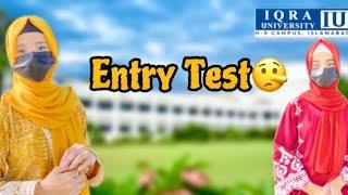 IQRA University Visit ️| Yusra ka Entry Test | part 1