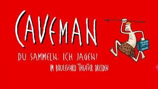 CAVEMAN – Du sammeln. Ich jagen!