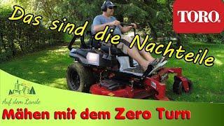 Es macht soviel Spaß, aber….  Rasenmähen mit dem Zero Turn Toro Z Master 2000