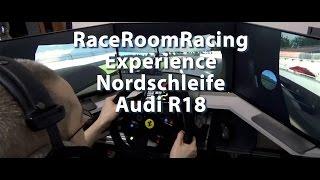 R3E - Nordschleife - Audi R18