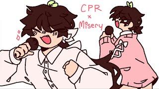 Misery x CPR