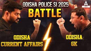 Odisha Police SI 2025 | Odisha GK vs Odisha Current Affairs Battle | By Bibhuti Sir & Ashok Sir