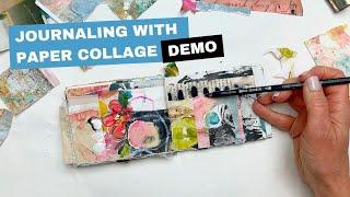 Art Journaling With Paper Collage Demo