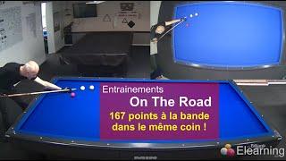 Billard français - Billiard E-Learning - Entrainement On The Road - série de 167 à la bande