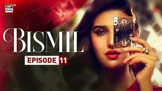 Bismil Episode 11 | Naumaan Ijaz | Hareem Farooq | 25 Sep 2024 | ARY Digital