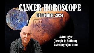 Cancer Horoscope December 2024- Astrologer Joseph P. Anthony