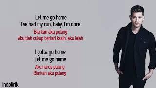 Michael Buble - Home | Lirik Terjemahan