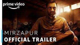 Mirzapur - Prime Original 2018 | Official Trailer |  Amazon Prime Video