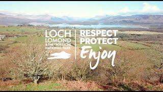 #RespectProtectEnjoy | Loch Lomond & The Trossachs National Park