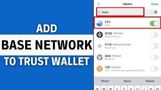 How to Add BASE Network to Trust Wallet (2024 Update)