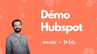 Démo Hubspot CRM - Présentation complète de tous les modules