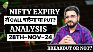 Breakout or NOT? | Analysis for Nifty & Bank Nifty  | Intraday Trading Setup for 28th Nov