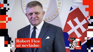 Robert Fico už nevládne