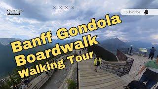 Banff Gondola -  Boardwalk | Sulphur mountain  | Places to visit in Canada | Nature Travels