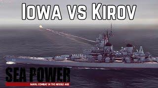 Iowa Vs Kirov 1/2 - SEA POWER