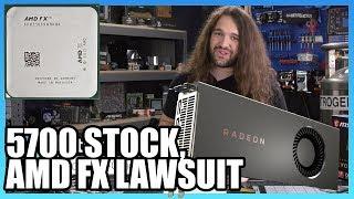 HW News - Where's RX 5700 Stock & AMD False Advertising Lawsuit