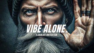 BE PRIVATE. VIBE ALONE. GROW IN SILENCE. FOCUS ON YOU - Best Motivational Video Speeches Compilation