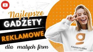 Gadżety reklamowe dla małych firm