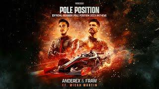 Anderex & Fraw ft. Micah Martin - Pole Position (Official Gearbox Pole Position 2023 Anthem)