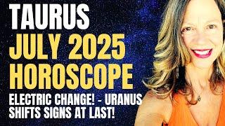 Positive Shifts in Finances and Development in Career  TAURUS JULY 2025 HOROSCOPE.
